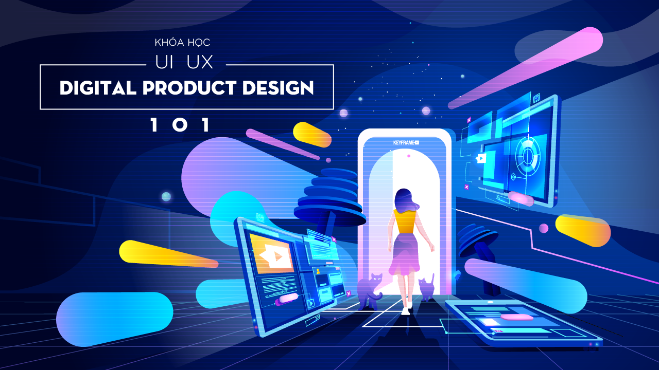 Khóa học thiết kế UX UI Digital Product Design